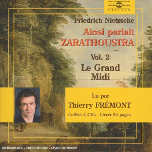 Fremont, Thierry: Ainsiparlait Zarathoustra, Vol. 2