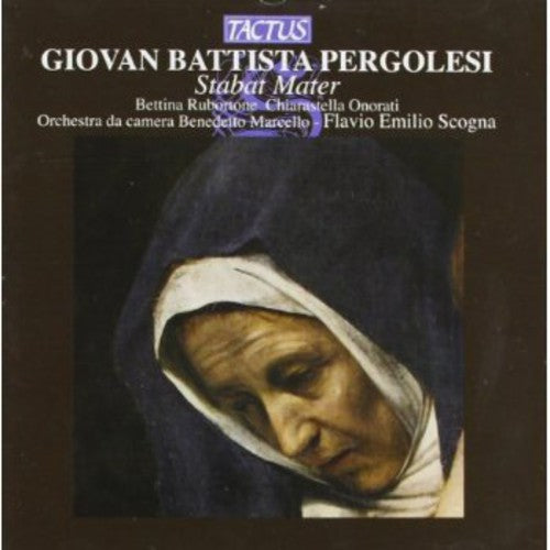 Pergolesi / Benedetto Marcello Chamber / Scogna: Stabat Mater