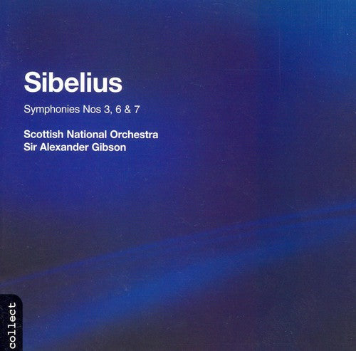 Sibelius / Gibson / Scottish National Orchestra: Sym 3/6/7