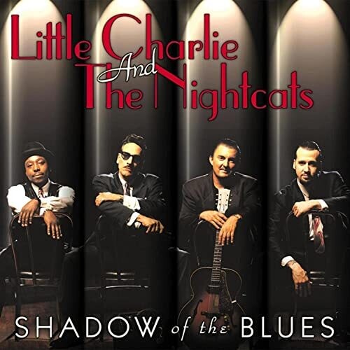 Little Charlie & the Nightcats: Shadow of the Blues