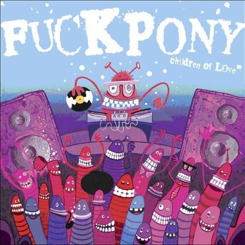 Fuckpony: Children of Love