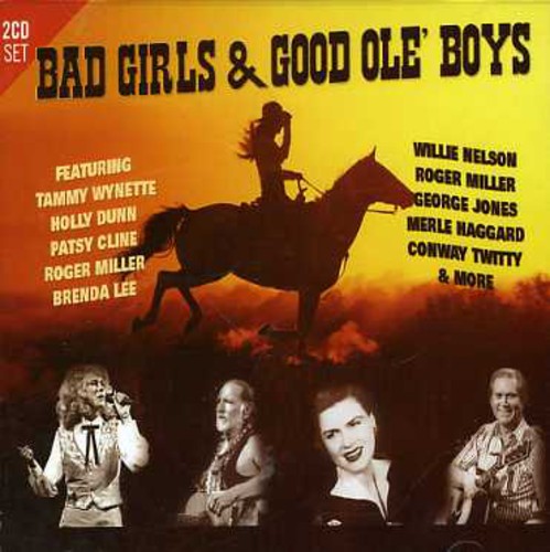 Bad Girls & Gool Ole Boys: Bad Girls & Gool Ole Boys