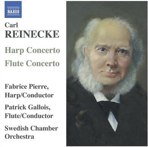 Reinecke / Pierre / Gallois / Swedish Chamber Orch: Harp Concerto / Flute Concerto