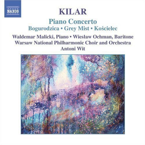 Kilar / Malicki / Wso / Wojnarowski / Wit: Piano Concerto