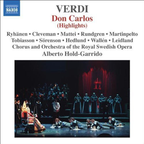 Verdi / Royal Swedish Opera / Hold-Garrido: Don Carlos (Highlights)