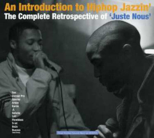 Juste Nous: An Introduction to Hiphop Jazzin