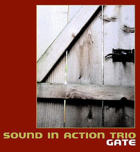 Sound in Action Trio: Gate