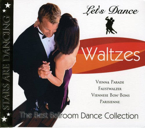 Let's Dance: Waltzes-: Let's Dance: Waltzes