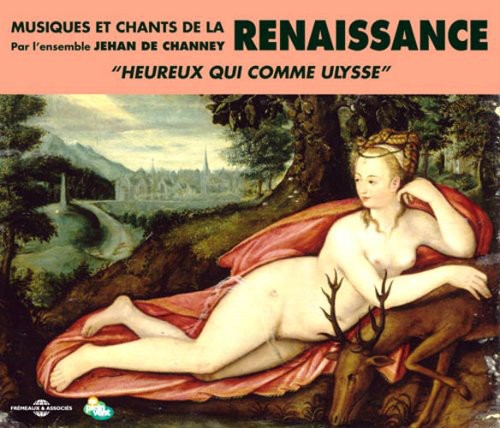 Ensemble Jehan De Channey: Renaissance-Musique Et Chants