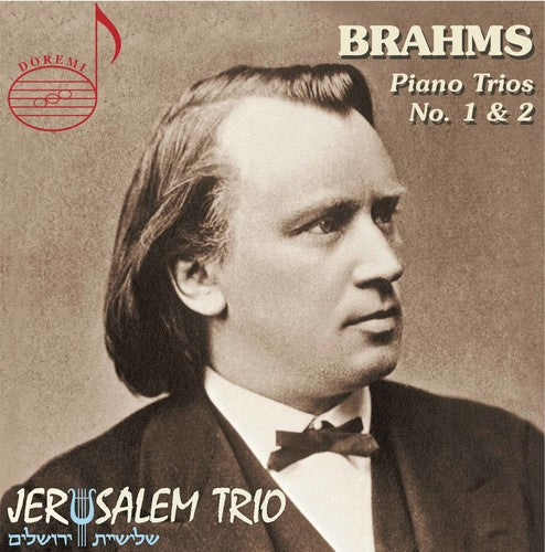 Brahms / Jerusalem Trio: Piano Trios