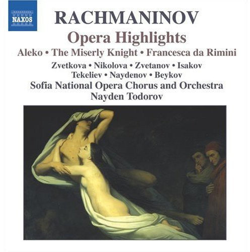 Rachmaninoff / Svetkova / Zvetanov / Todorov: Opera Highlights