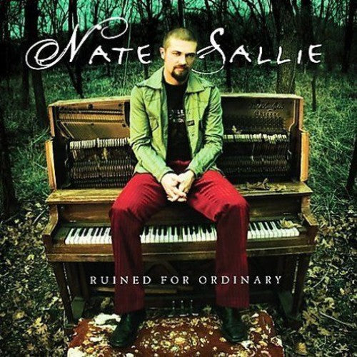 Sallie, Nate: Ruined for Ordinary