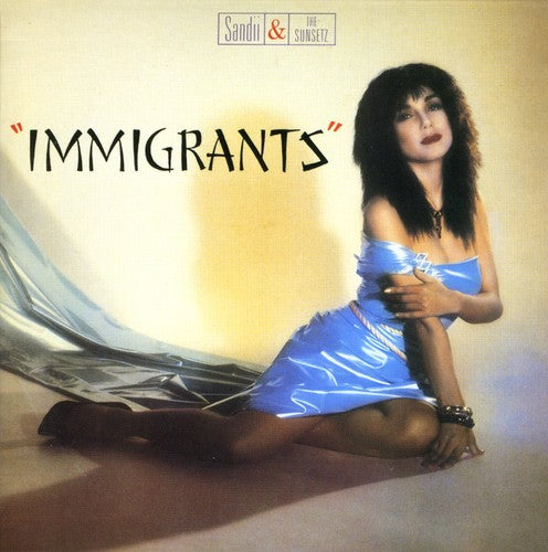 Sandii & Sunsets: Immigrants (Mini LP Sleeve)