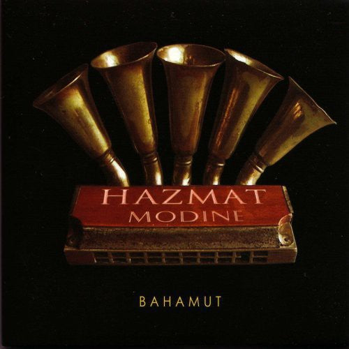 Hazmat Modine: Bahamut