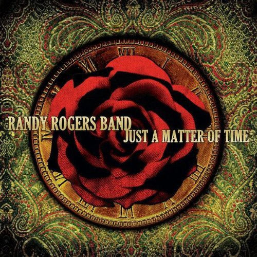 Rogers, Randy: Just a Matter of Time