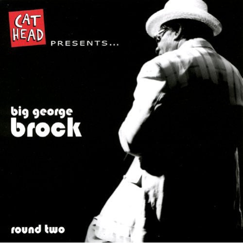 Big George Brock: Round Two