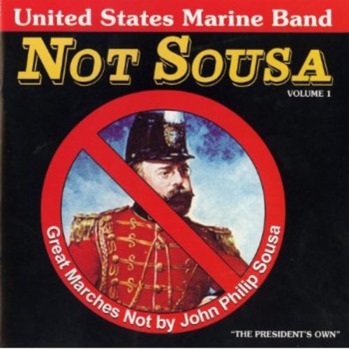 United States Marine Band: Not Sousa