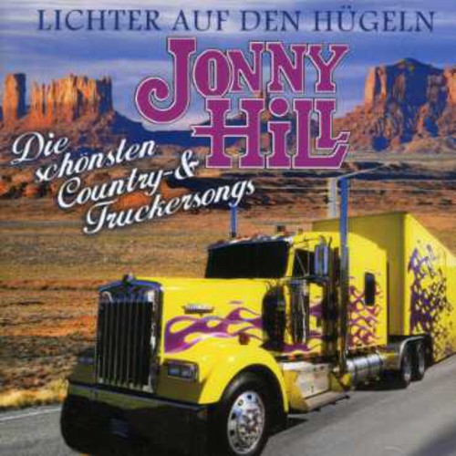 Hill, Jonny: Lichter Auf Den Huegeln-D