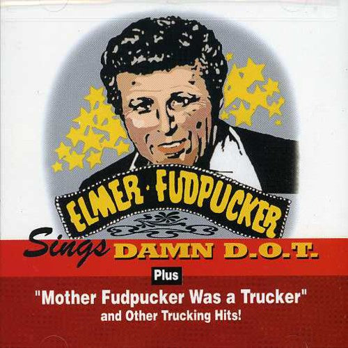 Fudpucker, Elmer: Damn the Dot 1