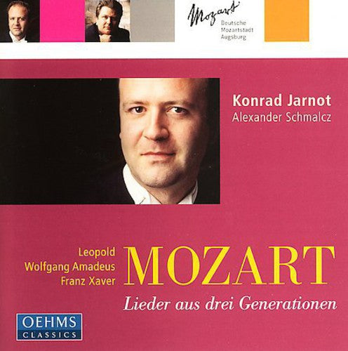 Mozart,L. / Mozart,W.a. / Mozart, F.X. / Jarnot: Lieder from Three Generations