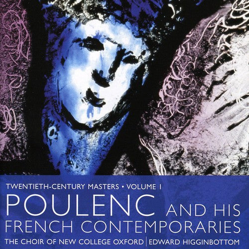 Poulenc / Messiaen / Villette / Higginbottom: Poulenc & His Contemporaries