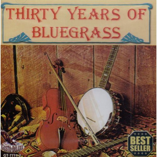 30 Years of Bluegrass / Various: 30 Years Of Bluegrass