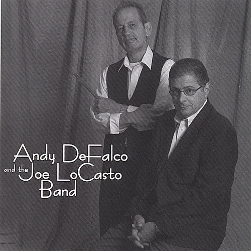 Defalco, Andy & the Joe Locasto Band: Andy Defalco & the Joe Locasto Band