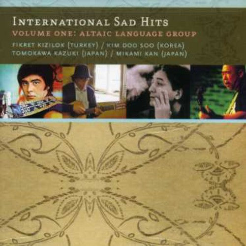 International Sad Hits 1: Altaic Language / Var: International Sad Hits, Vol. 1: Altaic Language Group