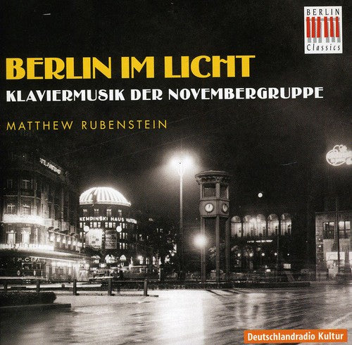 Rubenstein / Thiessen / Vogel: Berlin Im Licht