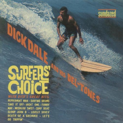 Dale, Dick & Del-Tones: Surfer's Choice