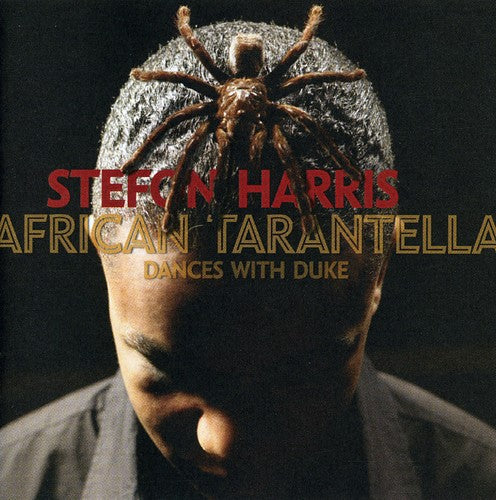 Harris, Stefon: African Tarantella