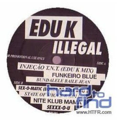 Edu K: Edu K Illegal