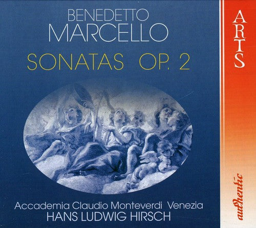 Marcello / Schaffert / Lazzari / Ronco / Hirsch: Sonatas Op 2