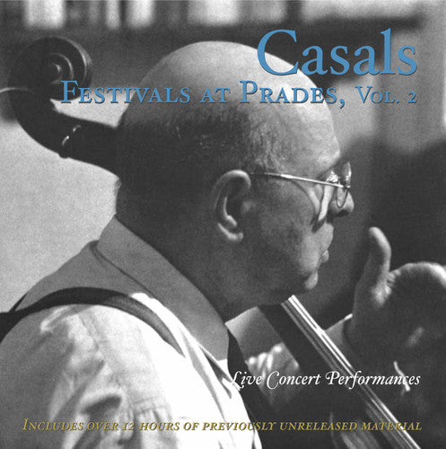 Casals Festivals at Prades 2 / Various: Casals Festivals at Prades 2 / Various