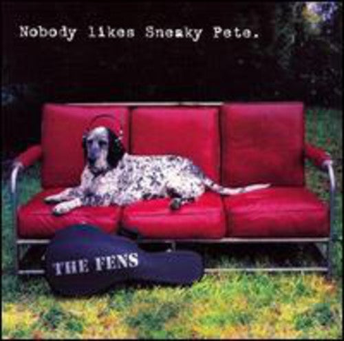 Fens: Nobody Likes Sneaky Pete