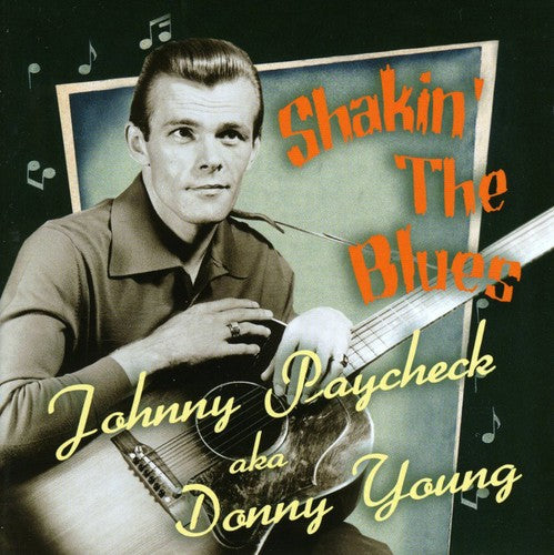 Paycheck, Johnny: Shakin The Blues