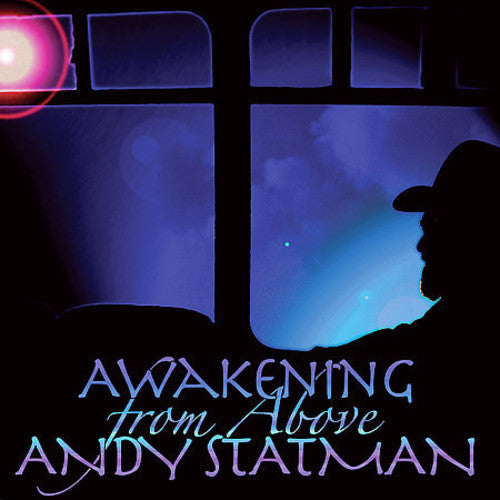 Statman, Andy: Awakening from Above