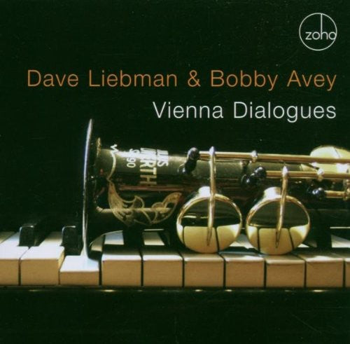 Liebman, Dave / Avey, Bobby: Vienna Dialogues