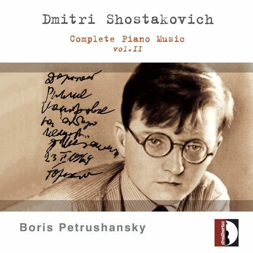 Shostakovich / Petrushansky: Complete Piano Music 2