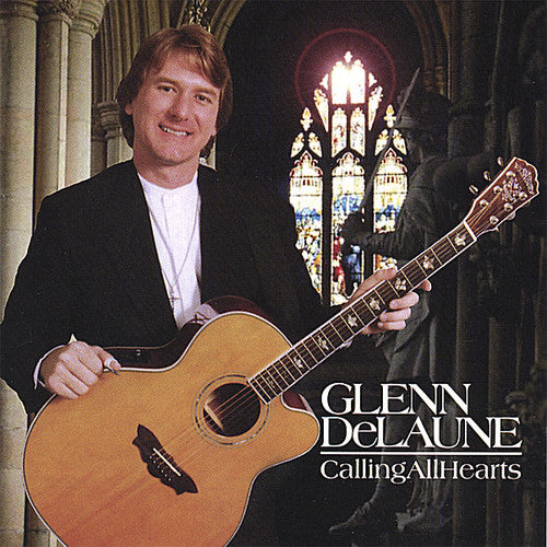 Delaune, Glenn: Calling All Hearts