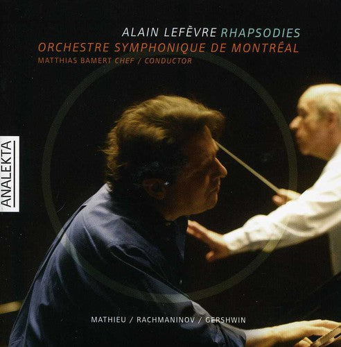 Mathieu / Lefevre: Romantic Rhapsodies