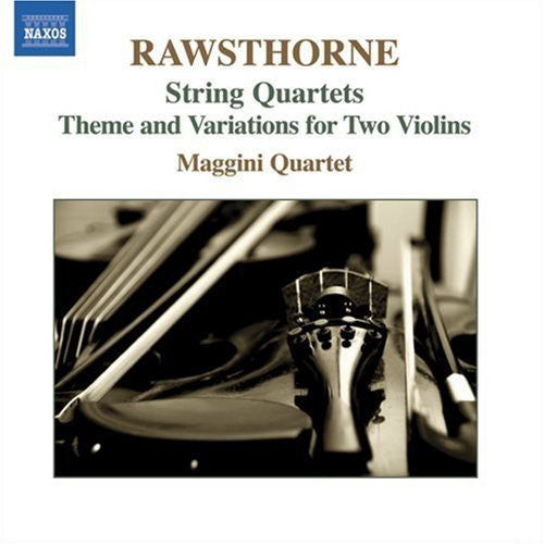 Rawsthorne / Maggini Quartet: String Quartets