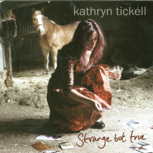 Tickell, Kathryn: Strange But True: 25 Years Of Friends and Tunes