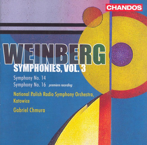 Weinberg / Chmura / Polish Nat'L So: Symphonies 3