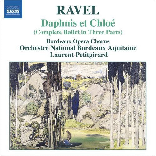 Ravel / Bordeaux Aquitaine Nat'L Orch / Petitgirad: Daphnis Et Chloe