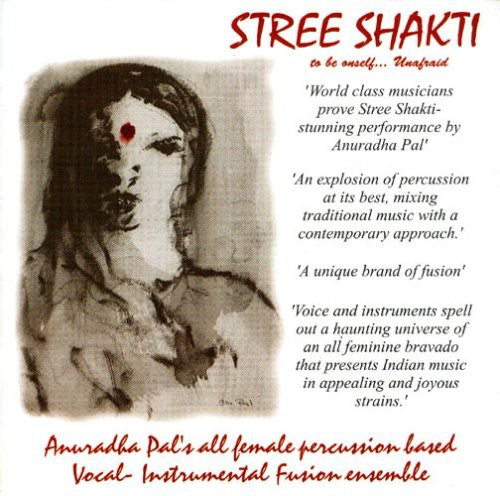 Pal, Anuradha: Stree Shakti: Asia's First All Female Group