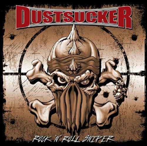 Dustsucker: Rock N Roll Sniper