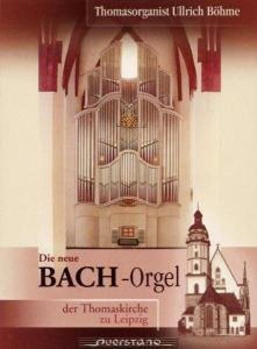 Bach, J.S. & C.P.E.: Bach Organ/St. Thomas Leipzig