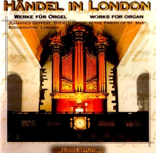 Handel / Geffert: Handel in Londonorgan Works & Transcriptions