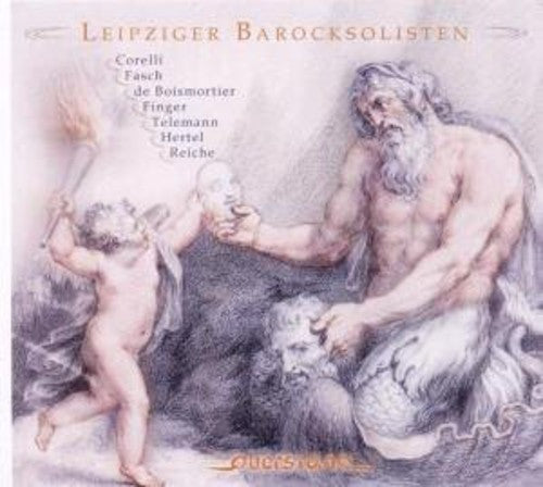 Leipzig Baroque Soloists: Play Corelli Fasch Boismortier Finger Telemann Her